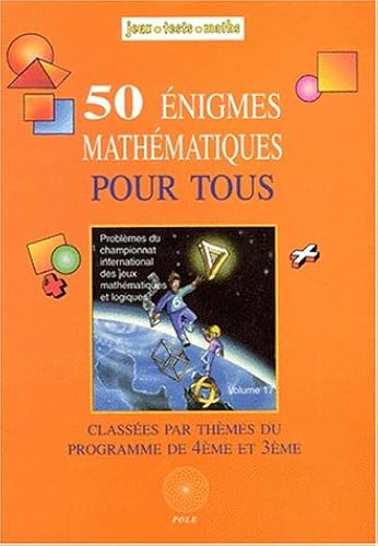Download 50 Énigmes mathématiques pour tous (4e-3e) PDF