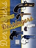 Derringers d'hier & d'aujourd'hui (French Edition) by