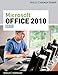 Microsoft Office 2010: Brief (Available Titles Skills Assessment Manager (SAM) - Office 2010) by 