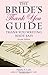 The Bride's Thank You Guide: Thank You Writing Made Easy