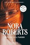 Nacida del fuego 1 / Born in Fire (Born in Trilogy Series) (Las Hermanas Concannon Trilogia / Born in Trilogy) (Spanish Edition)