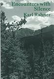 Encounters With Silence