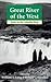 Great River of the West: Essays on the Columbia River (Weyerhaeuser Environmental Books (Paperback))