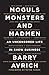 Moguls, Monsters, and Madmen by Barry Avrich