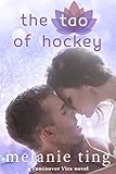 The Tao of Hockey (Vancouver Vice Book 1)