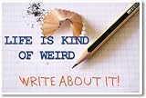 Life Is Kind of Weird - NEW Classroom Motivational Poster