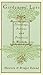 Gardeners' Lore: Plantings, Potions, and Practical Wisdom by 