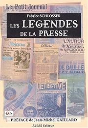 Les  légendes de la presse
