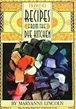 Recipes from the Dye Kitchen (Framework) by Maryanne Lincoln