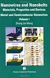 Nanowires and Nanobelts : Materials, Properties and Devices, , 1402074433