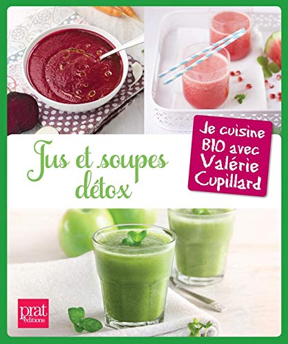 Jus et soupes détox by (Hardcover)