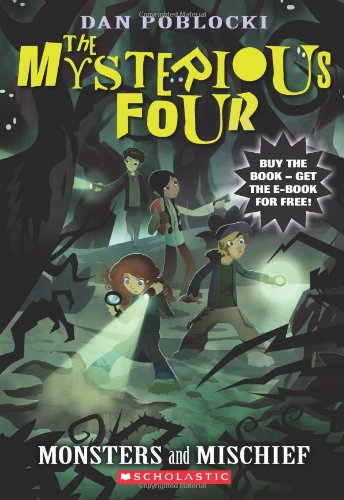 The Mysterious Four #3: Monsters and Mischief