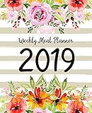 Weekly Meal Planner 2019: A Year - 365 Daily - 52 Week 2019 Calendar Meal Planner Daily Weekly and Monthly For Track & Plan Your Meals Food Planner Jan 2019 - Dec 2019 | Watercolor Floral Design