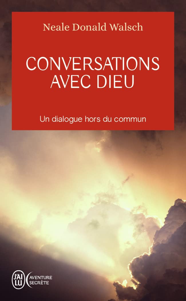 Conversations Avec Dieu Un Dialogue Hors Du Commun Tome 1 Un Dialogue Hors Du Commun Walsch Neale Donald Saint Germain Michel Amazon Fr Livres