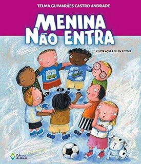 Livro Menina não entra (Coisas de Criança)