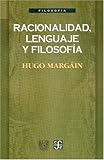 Racionalidad, Lenguaje y Filosofía, Margáin Charles, Hugo, 9683669301