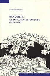 Banquiers et diplomates suisses