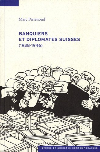Banquiers et diplomates suisses