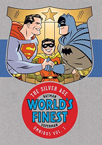 Batman & Superman in World's Finest: The Silver Age Omnibus Vol. 1 (Batman/Superman World's Finest: the Silver Age Omnibus)