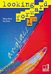 Looking forward anglais 1re