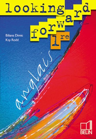 Looking forward anglais 1re