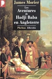 Les  aventures de Hadji Baba en Angleterre