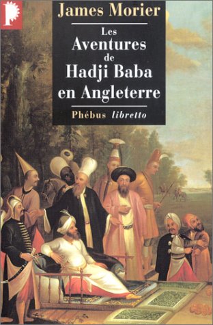 Les  aventures de Hadji Baba en Angleterre