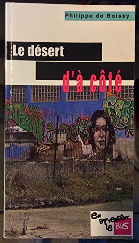 Le  désert d'à côté
