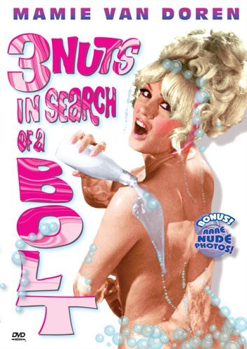 3 Nuts in Search of a Bolt by Mamie Van Doren 3 Nuts in Search of a Bolt by Mamie Van Doren