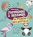 Le monde des animaux (J'apprends à dessiner) (French Edition) by