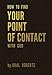 How to Find Your Point of Contact with God