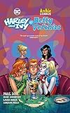 Harley & Ivy Meet Betty & Veronica (Harley Quinn) by Paul Dini, Marc Andreyko
