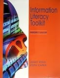 Information Literacy Toolkit, Ryan, Jenny L. and Capra, Steph, 0838935087