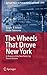 The Wheels That Drove New York: A History of the New York City Transit System (Springer Tracts on Transportation and Traffic, 1)