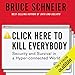 Click Here to Kill Everybody: Security and Survival in a Hyper-connected World by