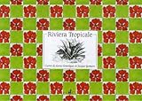 Riviera Tropicale (French Edition) by 