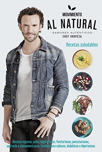 Movimiento al natural / The Au Naturel Movement (Spanish Edition) by Alfredo Oropeza
