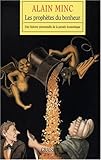 Les prophètes du bonheur : Une histoire personnelle de la pensée économique by 