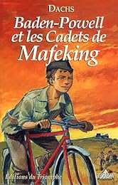 Baden-Powell et les Cadets de Mafeking