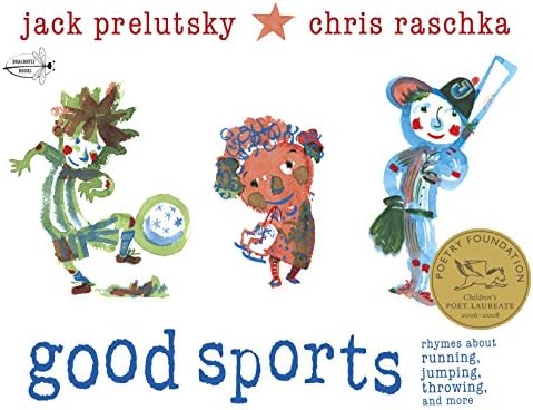 Good Sports: Rhymes about Running, Jumping, Throwing, and More