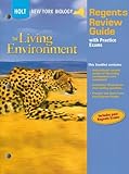 Holt Biology New York: New York Regents Exam Review Guide Student Edition The Living Environment