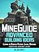 ADVANCED Building Handbook for Minecraft: Learn to Create Expert Level Designs (Unofficial Minecraft Guide)