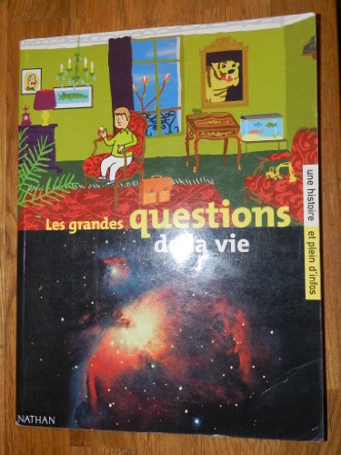 Les  grandes questions de la vie