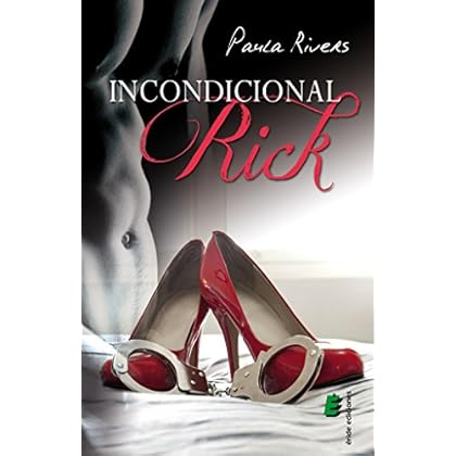 Incondicional Rick Incondicional Rick