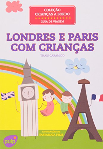 Livro Londres e Paris com Crianças   Coleção Crianças a Bordo