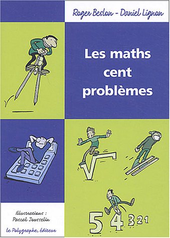 Les  maths, 100 problèmes