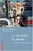 La Vie après le pétrole (Frontières) (French Edition) by