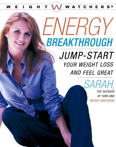 Energy Breakthrough: Jump-start Your Weight Loss and Feel Great by Sarah Ferguson