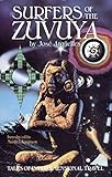 Surfers of the Zuvuya: Tales of Interdimensional Travel by 