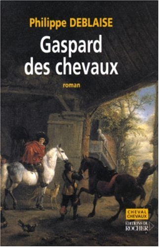 Gaspard, des chevaux